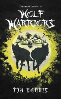 The Hirono Chronicles : Wolf Warriors