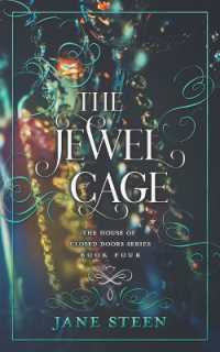 The Jewel Cage (The House of Closed Doors)