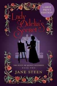 Lady Odelia's Secret : Large Print Edition (The Scott-de Quincy Mysteries) （Large Print）