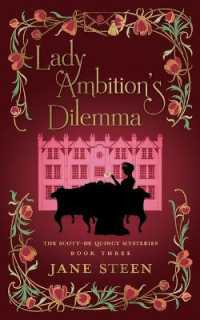 Lady Ambition's Dilemma (Scott-de Quincy Mysteries)