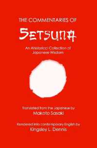 The Commentaries of Setsuna : Volume One