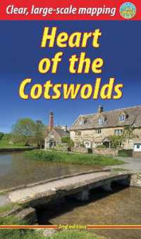 Heart of the Cotswolds (2nd ed) : A grand tour on foot （2ND）