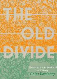 'The Old Divide': A History of Sectarianism in Scotland