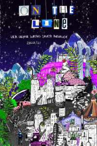On the Line : UEA Creative Writing Society Anthology