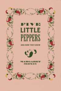 Five Little Peppers : And How They Grew