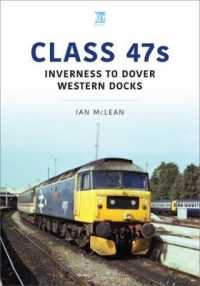 Class 47s: Inverness to Dover Western Docks, 1985-86 (Britain's Railways Series)