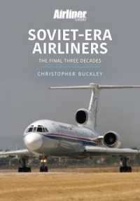 Soviet-Era Airliners : The Final Three Decades (Historic Commercial Aircraft Series)