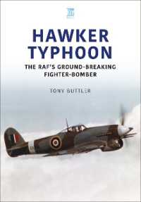 Hawker Typhoon : The RAF's Ground-Breaking Fighter-Bomber (Historic Military Aircraft Series)