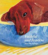 Faithful and Fearless : Portraits of Dogs