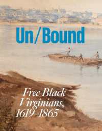 Unbound : Free Black Virginians, 1619-1865