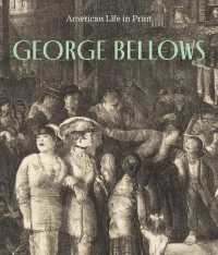 George Bellows : American Life in Print