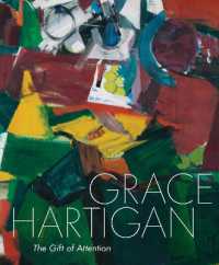 Grace Hartigan : The Gift of Attention