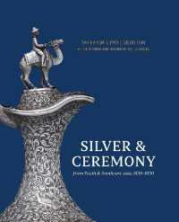 Silver & Ceremony from South & Southeast Asia, 1830-1930 : The Harish K. Patel Collection at the Birmingham Museum of Art