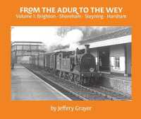 From the Adur to the Wey Volume 1