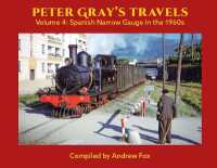 Peter Gray's Travels Volume 4: Spanish Narrow Gauge in the 1960s