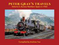 Peter Gray's Travels Volume 3: Across Northern Spain in 1960