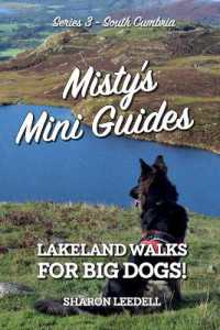 Misty's Mini Guides : Lakeland Walks for Big Dogs! (South Cumbria)