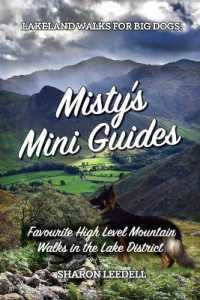 Misty's Mini Guides : Favourite High Level Mountain Walks in the Lake District (Lakeland Walks for Big Dogs!)