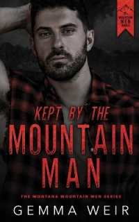 Kept by the Mountain Man (Montana Mountain Men)