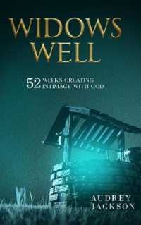Widows Well : 52 Weeks Creating Intimacy with God