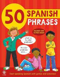 50 Spanish Phrases : Start Speaking Spanish with Games and Activities (50 Phrases)