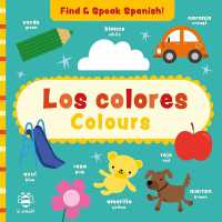 Los colores - Colours (Find and Speak Spanish) （Board Book）