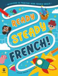 Ready Steady French : Activities to Practise Your French Skills! (Ready Steady)