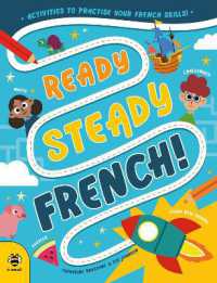 Ready Steady French : Activities to Practise Your French Skills! (Ready Steady)