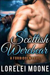 Scottish Werebear: A Forbidden Love (Scottish Werebears)