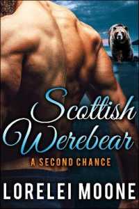 Scottish Werebear: A Second Chance (Scottish Werebears)