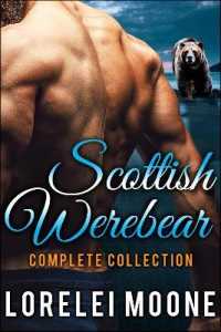 Scottish Werebear: The Complete Collec (Lorelei Moone Collections)