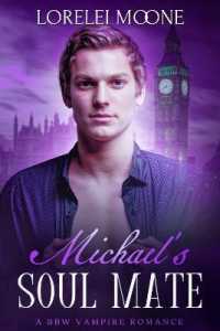 Michael's Soul Mate (Vampires of London)