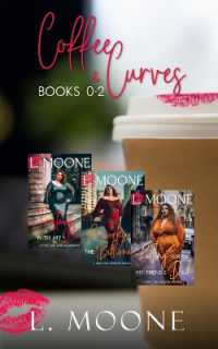 Coffee & Curves : Books 0-2: a Bundle of Steamy Instalove Romance (Coffee & Curves Bundles)
