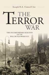 The Terror War : The Uncomfortable Realities of the War of Independence