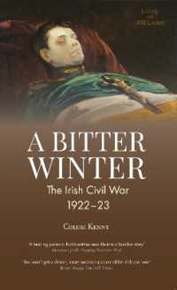 A Bitter Winter : The Irish Civil War, 1922-23