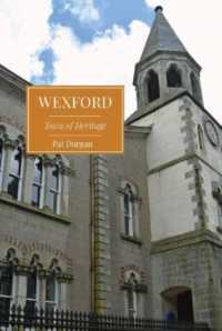 Wexford : Town of Heritage