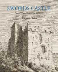 Swords Castle : Digging History