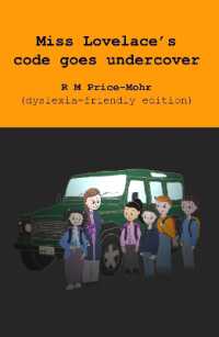 Miss Lovelace's code goes undercover (dyslexia-friendly edition)