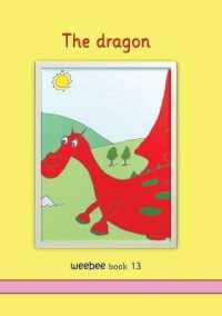 The dragon : weebee Book 13 (2)