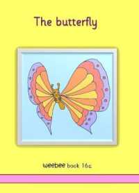 The butterfly : weebee Book 16a (2a)