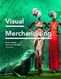 Visual Merchandising Fourth Edition : Window Displays, In-store Experience