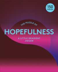 The Puzzle of Hopefulness Puzzle : 150 Piece （PZZL）