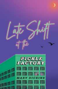 Late Shift at the Pickle Factory