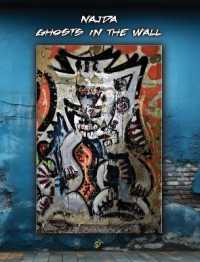 NAJDA GHOSTS IN THE WALL
