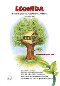 LEONIDA : Racconti didattici per la scuola primaria Classi 1ª e 2ª