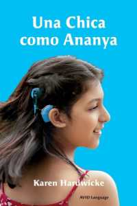 Una Chica como Ananya : la historia real de una niña inspiradora, que es sorda y lleva implantes cocleares