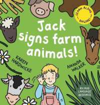 Jack Signs FARM ANIMALS! : Off to the countryside for another exciting sign language adventure - based on a true story! (The Jack Signs!)
