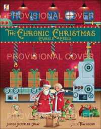 The Chronic Christmas Crinkle Crisis (The Christmas Chronicles)