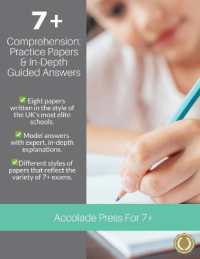 7+ Comprehension : Practice Papers and In-Depth Guided Answers