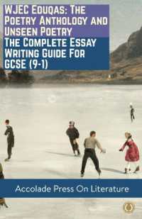 WJEC Eduqas : The Poetry Anthology and Unseen Poetry - the Complete Essay Writing Guide for GCSE (9-1)